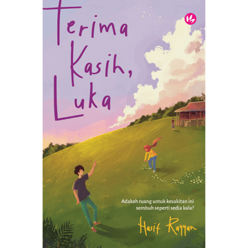Terima Kasih, Luka by Hasif Rayyan - IMAN Shoppe Bookstore